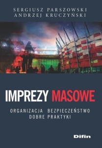Imprezy masowe [Parszowski Sergiusz, Kruczyński Andrzej]