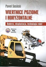 large_Wiertnice_poziome_i_horyzontalne-_Budowa_eksploatacja_technologia_robot_Sosinski.jpg