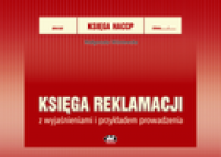 Księga reklamacji z wyjaśnieniami i przykładem prowadzenia (dokumenty związane z księgą HACCP)