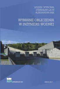 Wybrane obliczenia w inżynierii wodnej - dodruk 2024
