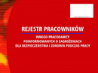 Rejestr pracowników innego pracodawcy poinformowanych o zagrożeniach dla bezpieczeństwa i zdrowia podczas pracy