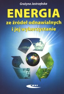 Energia ze źródeł odnawialnychi jej wykorzystanie