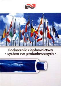 Podręcznik ciepłownictwa - system rur preizolowanych