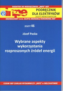 INPE 46  Wybrane aspekty wykorzystania rozproszonych źródeł energii. 