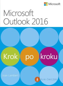 Microsoft Outlook 2016 Krok po kroku [Lambert Joan]