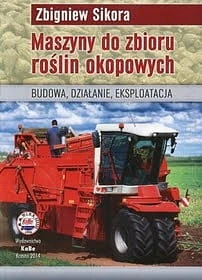 large_Maszyny_do_zbioru_ro_lin_okopowych-_Budowa_dzia_anie_eksploatacja.jpg