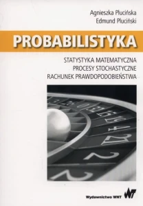 Probabilistyka [Plucińska Agnieszka, Pluciński Edmund]