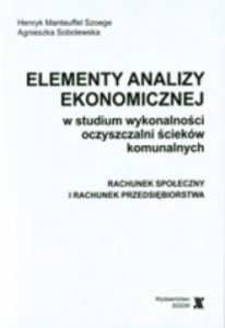 Elementy analizy ekonomicznej w studium wykonalności oczyszczalni ścieków komunalnych
