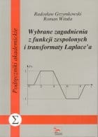 Wybrane zagadnienia z funkcji zespolonych