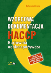 Wzorcowa dokumentacja HACCP. Hurtownia ogólnospożywcza.