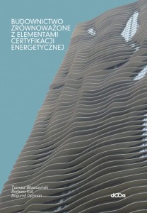 Budownictwo zrównoważone z elementami certyfikacji energetycznej