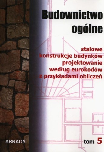 Budownictwo ogólne Tom 5