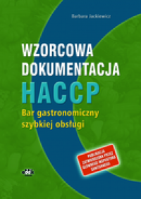 Wzorcowa dokumentacja HACCP. Bar gastronomiczny szybkiej obsługi