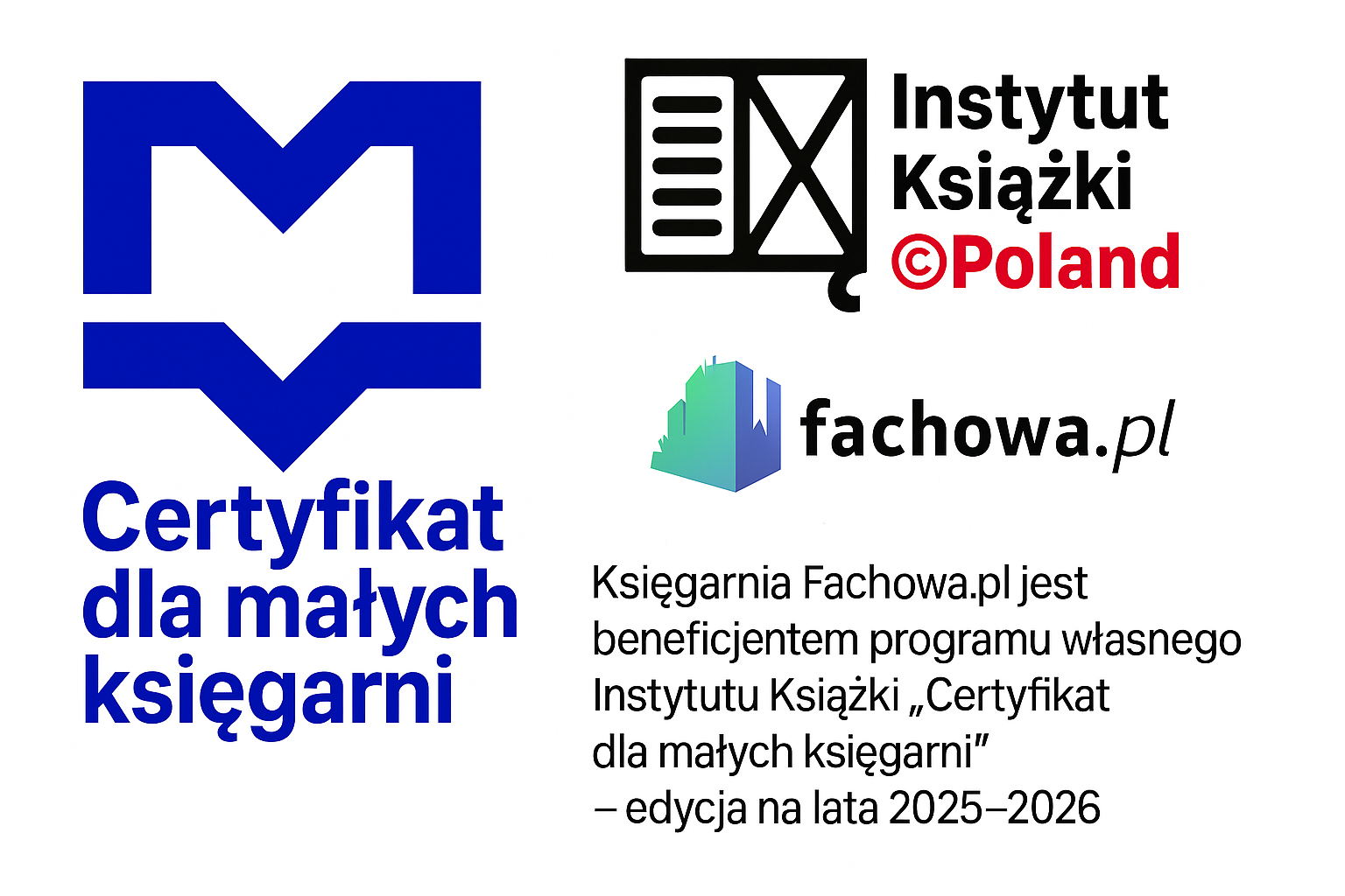 Plansza programu Certyfikat dla małych księgarni z logotypami Instytutu Książki i Fachowa.pl, edycja 2025–2026