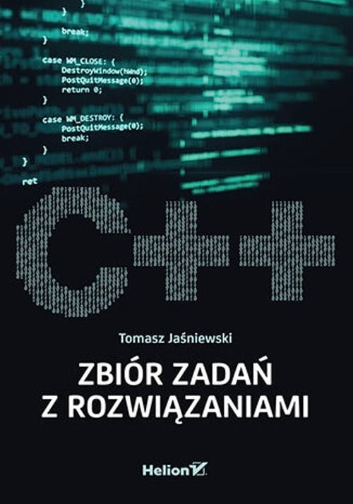 C++ zbiór zadań z rozwiązaniami [jaśniewski tomasz] - 42746a01427ks