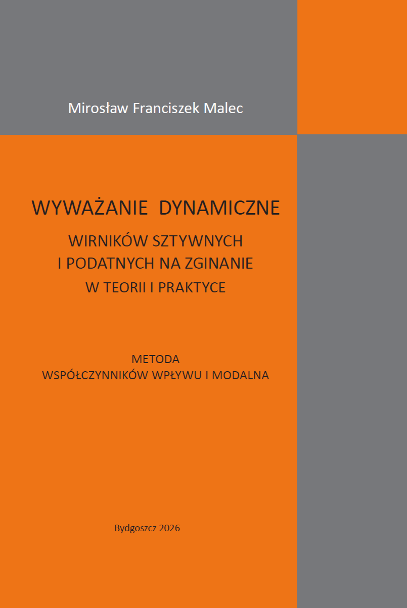 Nowe rozszerzone drugie wydanie ! "Wyważanie dynamiczne wirników w teorii i praktyce - metoda współczynników i modalna"